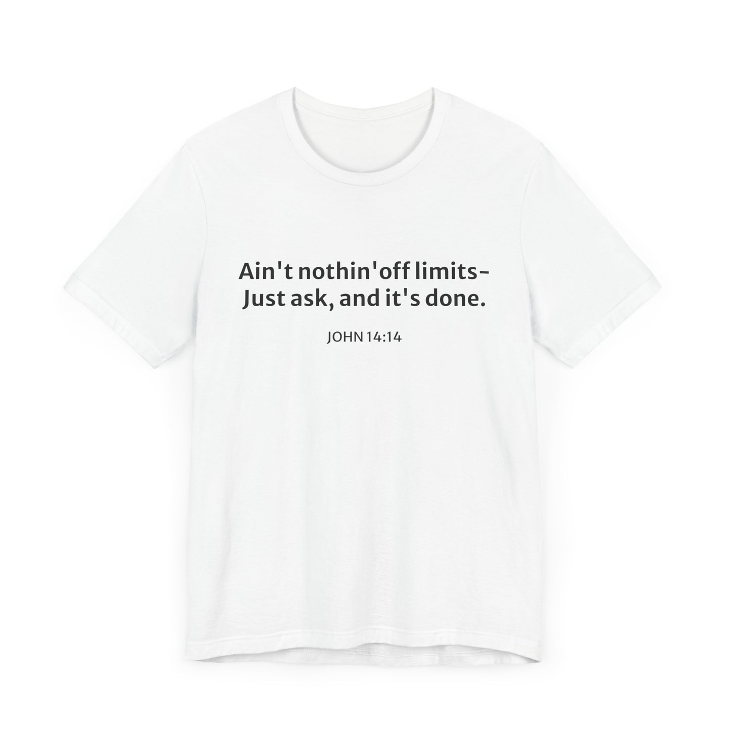 'Ain't Nothin' Off Limits' Cotton Tee