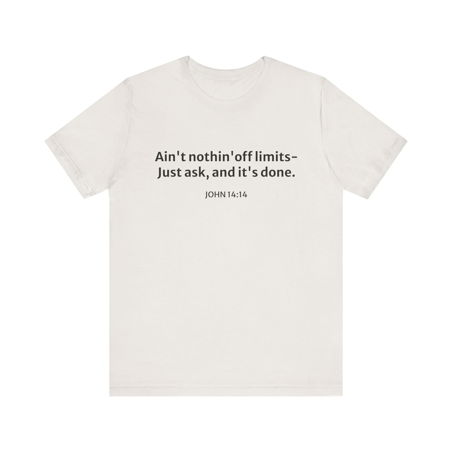 'Ain't Nothin' Off Limits' Cotton Tee