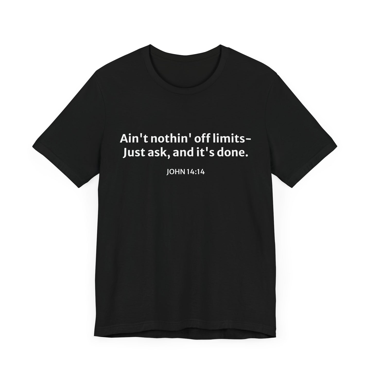 'Ain't Nothin' Off Limits' Cotton Tee