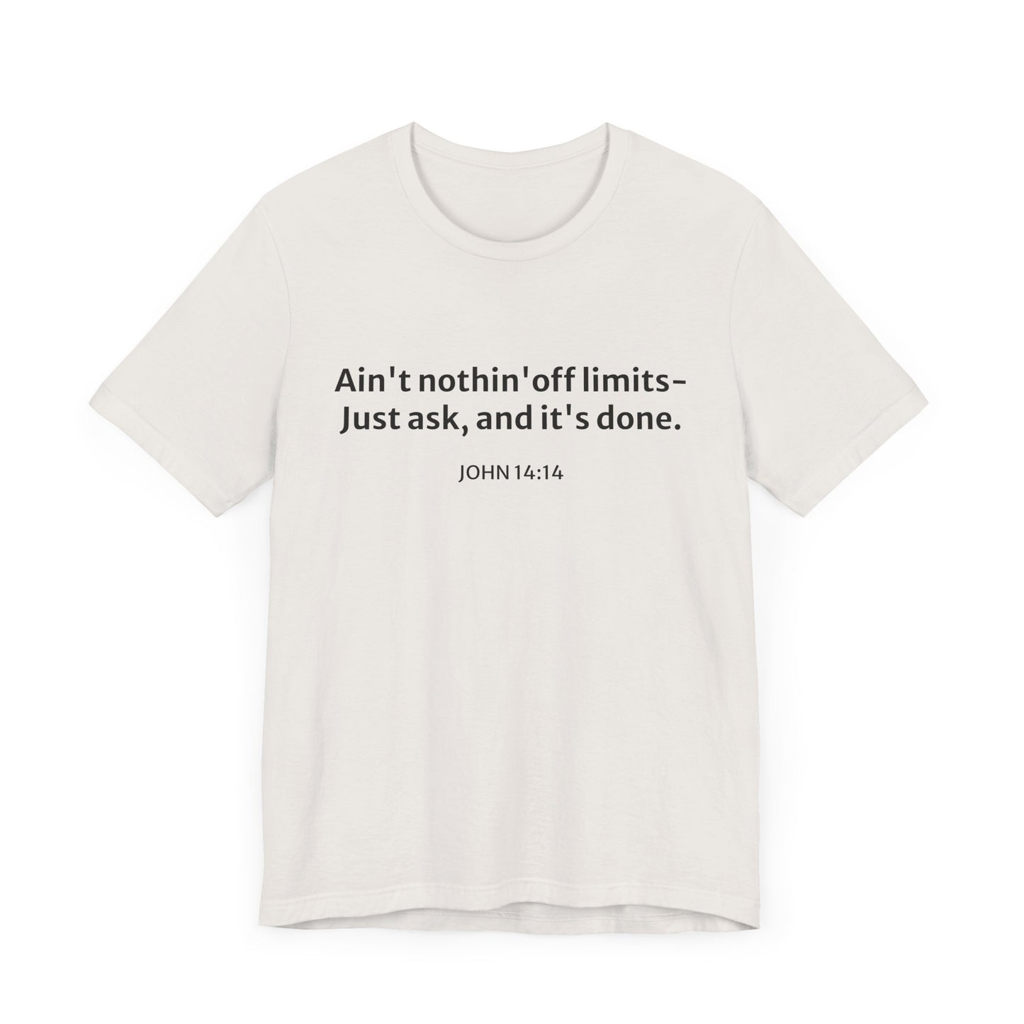 'Ain't Nothin' Off Limits' Cotton Tee