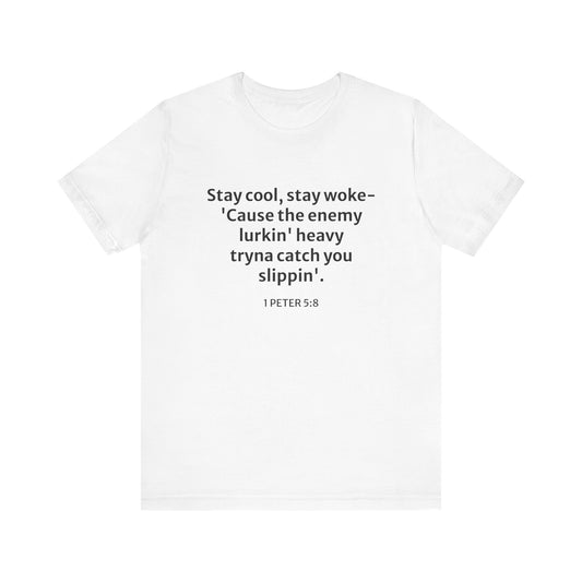 'Stay Cool, Stay Woke' Cotton Tee